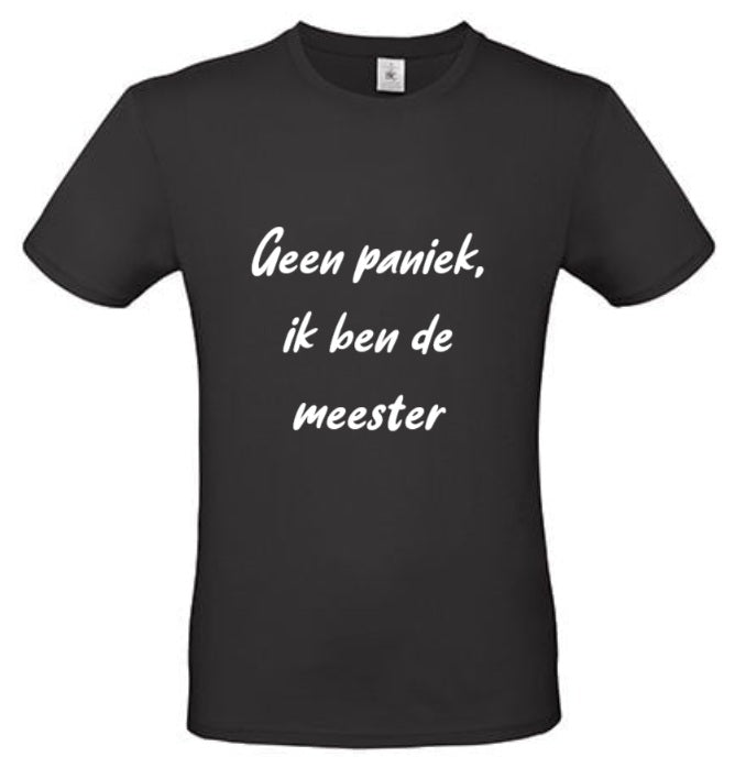 Geen paniek, ik ben de meester