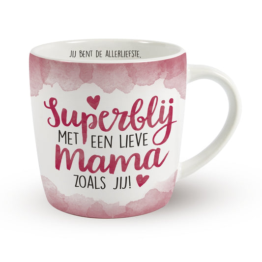 Superblij met een lieve mama zoals jij!