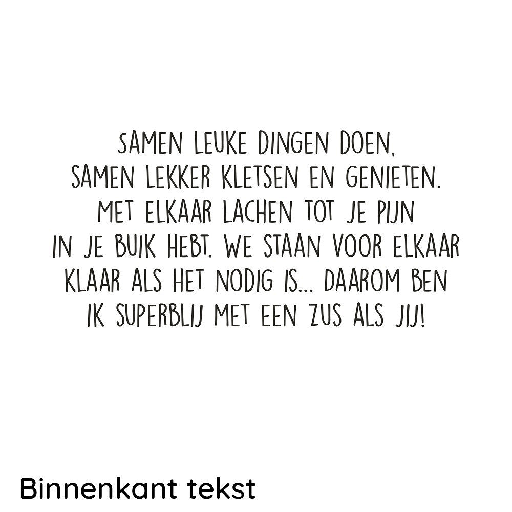 Superblij met een lieve zus zoals jij!