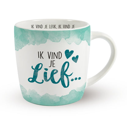 Ik vind je lief...