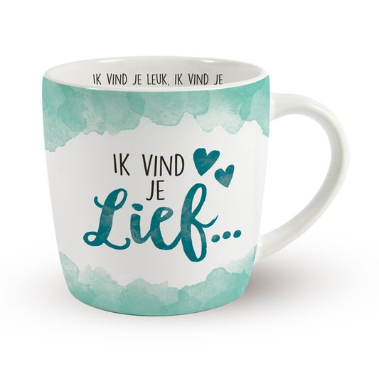 Ik vind je lief...