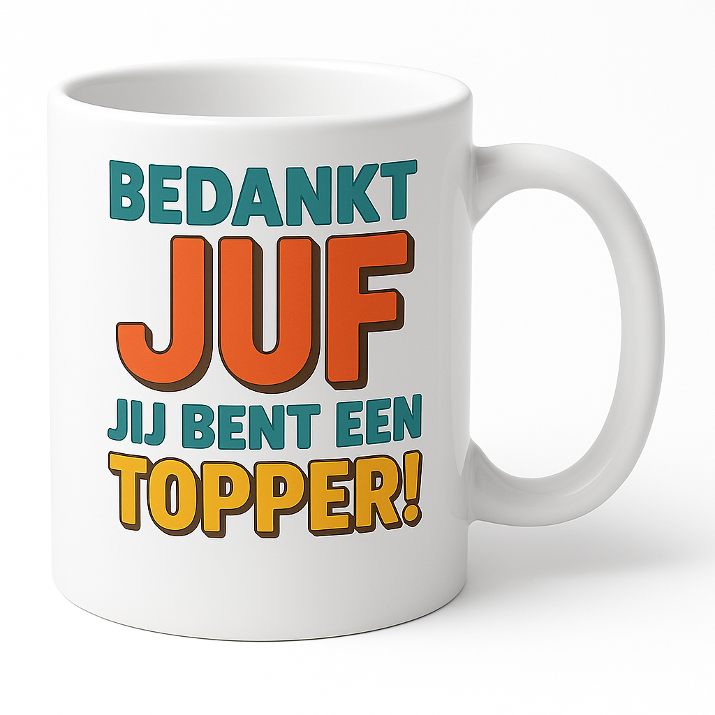 Bedankt juf jij bent een topper!