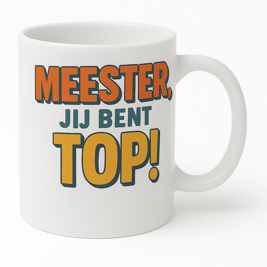 Meester, jij bent top!